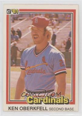 1981 Donruss - [Base] #583 - Ken Oberkfell