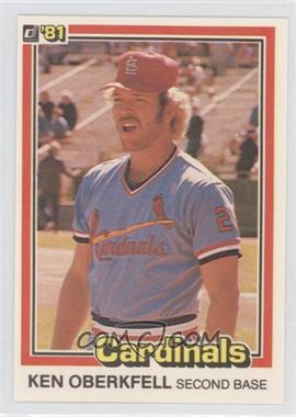 1981 Donruss - [Base] #583 - Ken Oberkfell