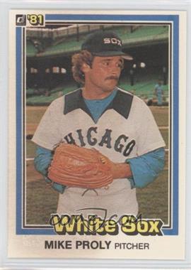 1981 Donruss - [Base] #596 - Mike Proly