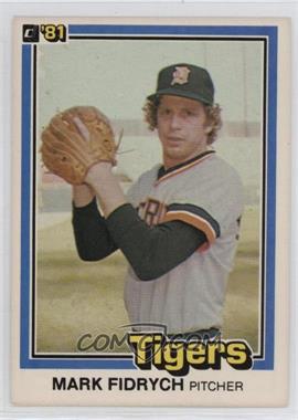 1981 Donruss - [Base] #8 - Mark Fidrych