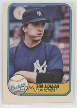 1981 Fleer - [Base] #108 - Tim Lollar