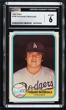 1981 Fleer - [Base] #140 - Fernando Valenzuela (Spelled Fernand on Front) [CGC 6 EX/NM]