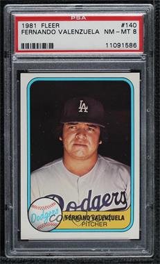 1981 Fleer - [Base] #140 - Fernando Valenzuela (Spelled Fernand on Front) [PSA 8 NM‑MT]