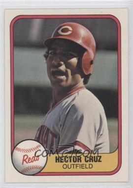 1981 Fleer - [Base] #206 - Hector Cruz