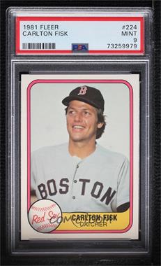 1981 Fleer - [Base] #224 - Carlton Fisk [PSA 9 MINT]