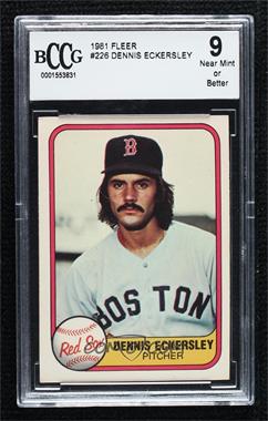 1981 Fleer - [Base] #226 - Dennis Eckersley [BCCG 9 Near Mint or Better]