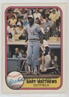 Gary Matthews (No Finger on Back) [EX to NM]