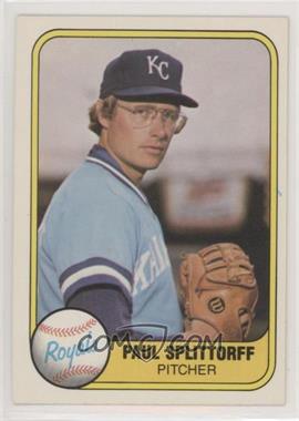 1981 Fleer - [Base] #30 - Paul Splittorff