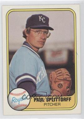 1981 Fleer - [Base] #30 - Paul Splittorff