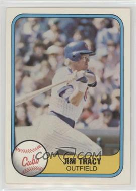 1981 Fleer - [Base] #308 - Jim Tracy