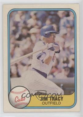 1981 Fleer - [Base] #308 - Jim Tracy