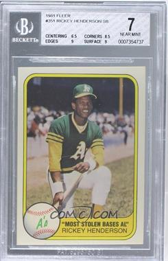 1981 Fleer - [Base] #351 - Rickey Henderson [BGS 7 NEAR MINT]