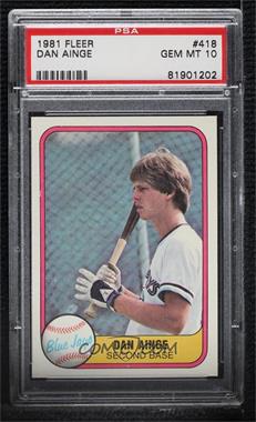 1981 Fleer - [Base] #418 - Danny Ainge (Dan On Card) [PSA 10 GEM MT]