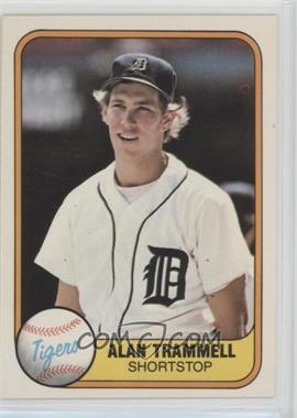 1981 Fleer - [Base] #461 - Alan Trammell