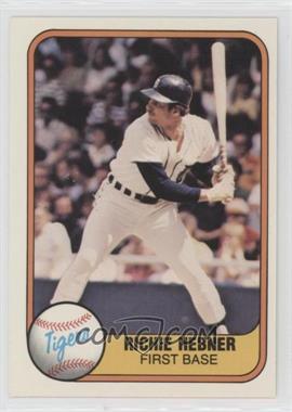 1981 Fleer - [Base] #474 - Richie Hebner