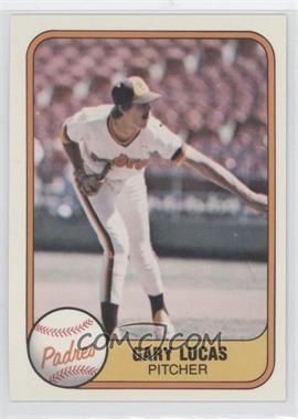 1981 Fleer - [Base] #502 - Gary Lucas