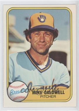 1981 Fleer - [Base] #512 - Mike Caldwell