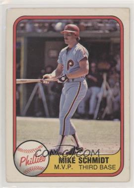 1981 Fleer - [Base] #5.2 - Mike Schmidt ("M.V.P" on Front) [EX to NM]