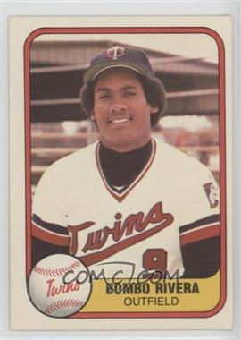 1981 Fleer - [Base] #556 - Bombo Rivera