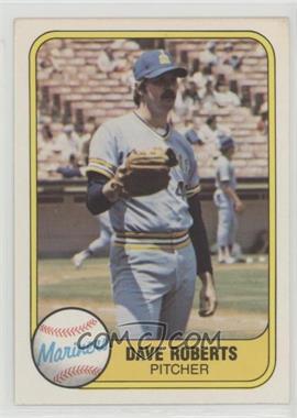 1981 Fleer - [Base] #607 - Dave Roberts
