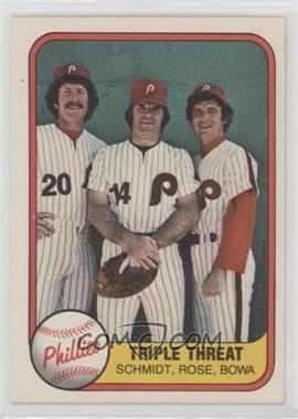 1981 Fleer - [Base] #645.2 - Triple Threat (Mike Schmidt, Pete Rose, Larry Bowa) (Number on Back)