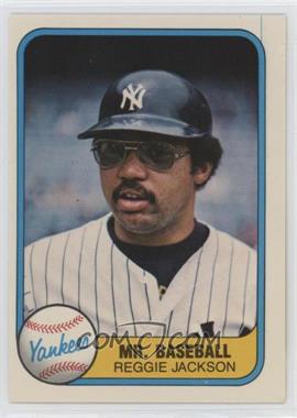 1981 Fleer - [Base] #79.1 - Reggie Jackson ("Mr. Baseball" on Front) [Good to VG‑EX]