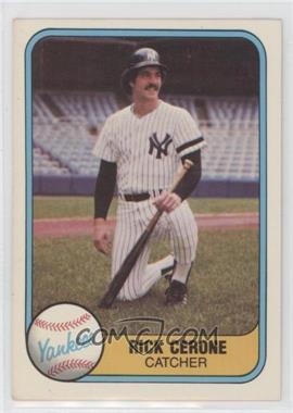 1981 Fleer - [Base] #83 - Rick Cerone [EX to NM]
