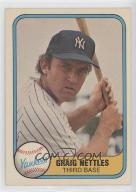 1981 Fleer - [Base] #87.1 - Graig Nettles ("Craig" on Back)