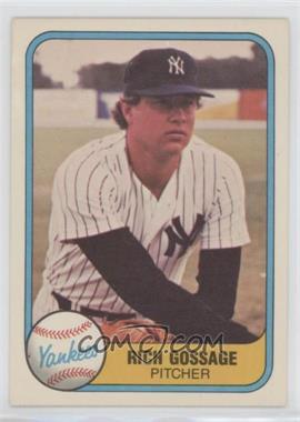 1981 Fleer - [Base] #89 - Rich Gossage