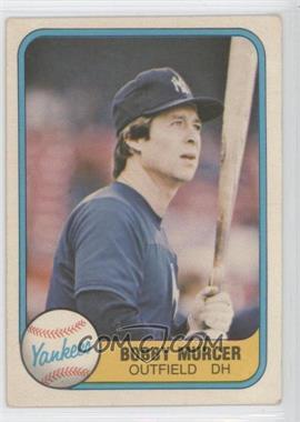 1981 Fleer - [Base] #94 - Bobby Murcer