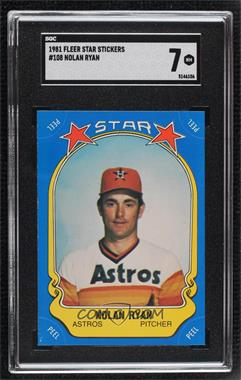 1981 Fleer Star Stickers - [Base] #108 - Nolan Ryan [SGC 7 NM]