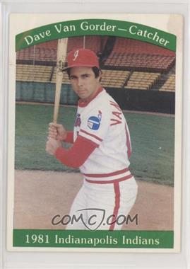 1981 Indianapolis Indians Team Issue - [Base] #6 - Dave Van Gorder [Noted]