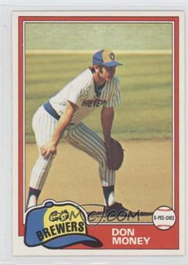 1981 O-Pee-Chee - [Base] - White Back #106 - Don Money