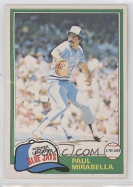 1981 O-Pee-Chee - [Base] - White Back #11 - Paul Mirabella