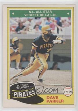 1981 O-Pee-Chee - [Base] - White Back #178 - Dave Parker