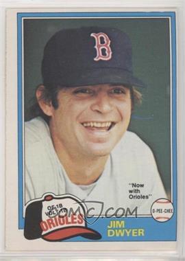 1981 O-Pee-Chee - [Base] - White Back #184 - Jim Dwyer