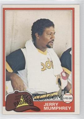 1981 O-Pee-Chee - [Base] - White Back #196 - Jerry Mumphrey