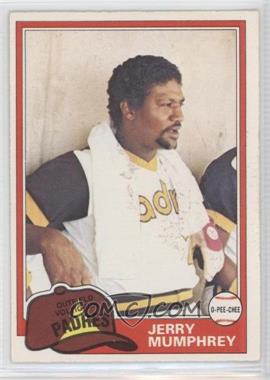 1981 O-Pee-Chee - [Base] - White Back #196 - Jerry Mumphrey