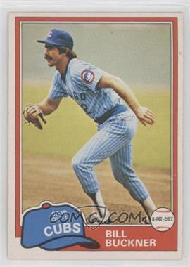 1981 O-Pee-Chee - [Base] - White Back #202 - Bill Buckner