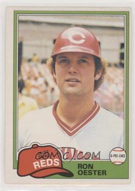 1981 O-Pee-Chee - [Base] - White Back #21 - Ron Oester