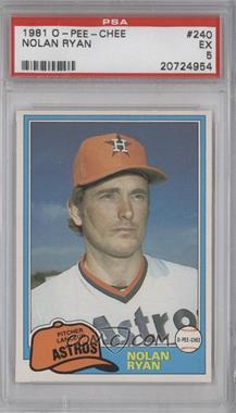 1981 O-Pee-Chee - [Base] - White Back #240 - Nolan Ryan [PSA 5 EX]