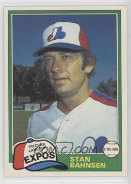 1981 O-Pee-Chee - [Base] - White Back #267 - Stan Bahnsen