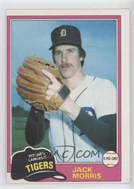 1981 O-Pee-Chee - [Base] - White Back #284 - Jack Morris