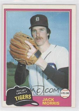 1981 O-Pee-Chee - [Base] - White Back #284 - Jack Morris