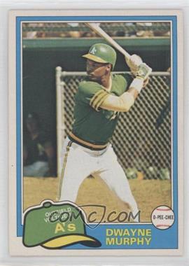 1981 O-Pee-Chee - [Base] - White Back #341 - Dwayne Murphy