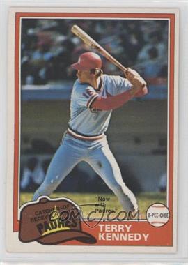 1981 O-Pee-Chee - [Base] - White Back #353 - Terry Kennedy