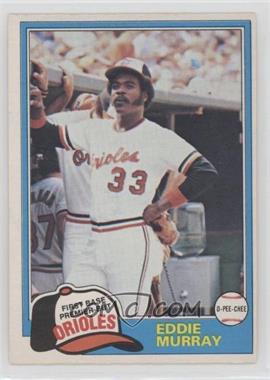 1981 O-Pee-Chee - [Base] - White Back #39 - Eddie Murray