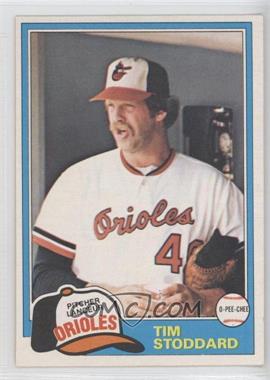 1981 O-Pee-Chee - [Base] - White Back #91 - Tim Stoddard