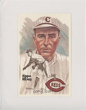 1981 Perez-Steele Hall of Fame Art Postcards - Fourth Series #94 - Eppa Rixey /10000