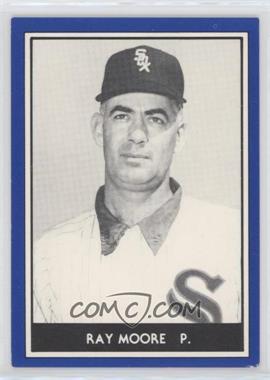 1981 TCMA 1959 Go-Go Chicago White Sox - [Base] #1981-34 - Ray Moore